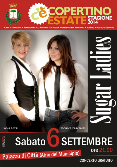 6 SETTEMBRE 2014 - IL DUO SUGAR LADIES NEL PROGETTO CHE UNISCE IL...