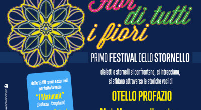 FIOR DI TUTTI I FIORI - 1° FESTIVAL DELLO STORNELLO