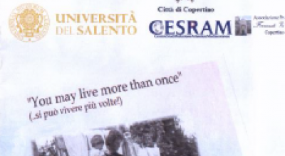 Mostra dal titolo: “You may live more than once (...si può viver...